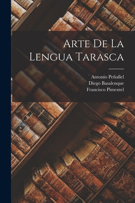 Arte De La Lengua Tarasca