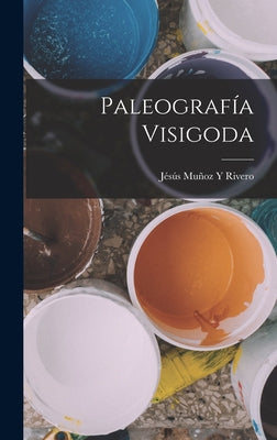 Paleografía Visigoda