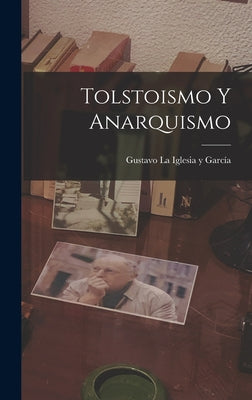 Tolstoismo y anarquismo