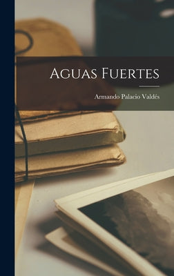 Aguas Fuertes