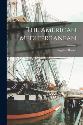 The American Mediterranean