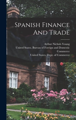 Spanish Finance And Trade