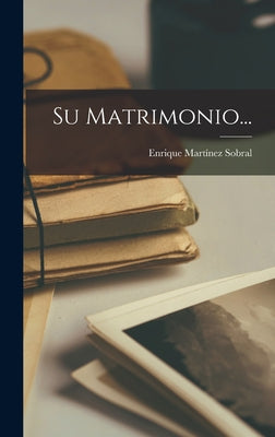 Su Matrimonio...