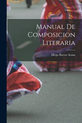 Manual de composicion literaria