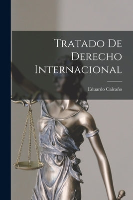 Tratado De Derecho Internacional