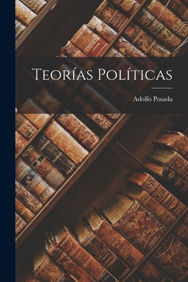 Teorías Políticas