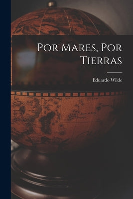 Por Mares, Por Tierras