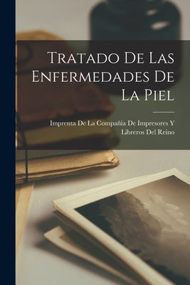 Tratado De Las Enfermedades De La Piel