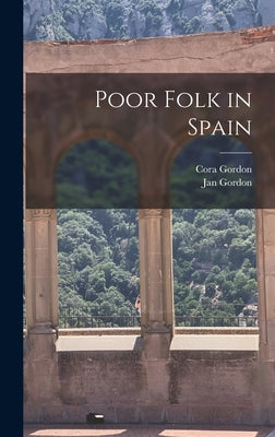 Poor Folk in Spain