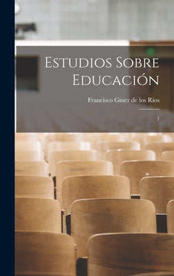 Estudios sobre educación: 7