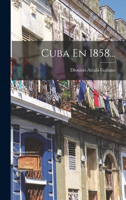 Cuba En 1858...