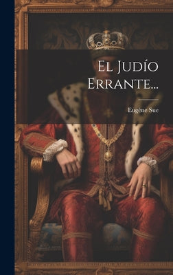 El Judío Errante...