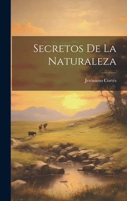 Secretos De La Naturaleza