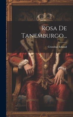 Rosa De Tanemburgo...