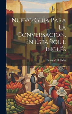 Nuevo Guía Para La Conversacion, En Español É Inglés