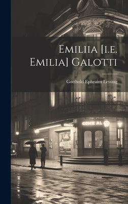 Emiliia [i.e. Emilia] Galotti