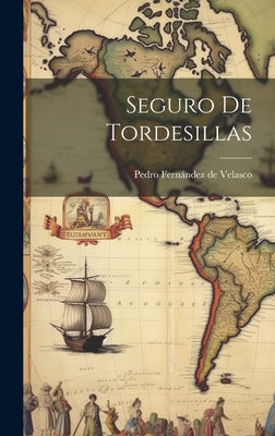 Seguro De Tordesillas