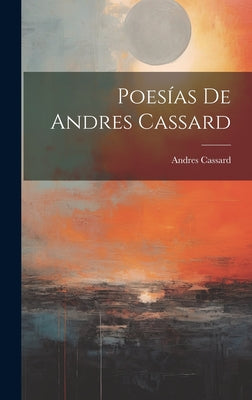 Poesías De Andres Cassard