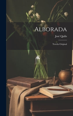 Alborada: Novela Original