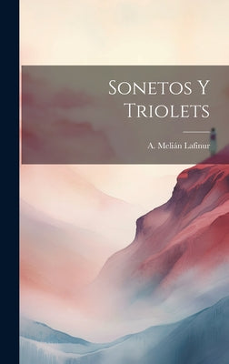 Sonetos Y Triolets