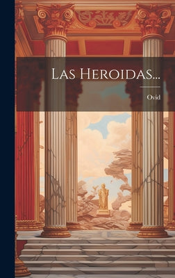 Las Heroidas...