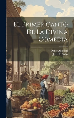 El Primer Canto De La Divina Comedia