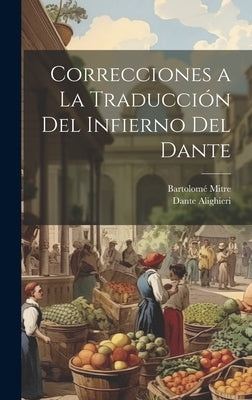 Correcciones a La Traducción Del Infierno Del Dante