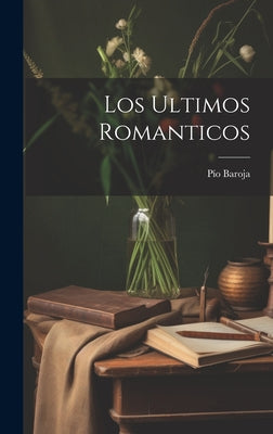 Los Ultimos Romanticos