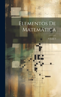 Elementos De Matemática; Volume 3