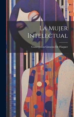 La Mujer Intelectual