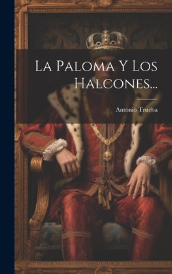 La Paloma Y Los Halcones...