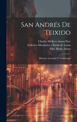 San Andrés de Teixido: Historia, leyendas y tradiciones