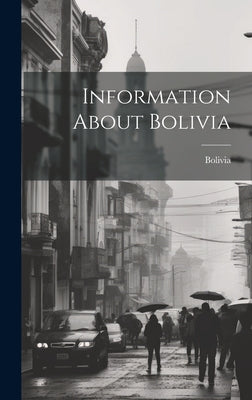 Information About Bolivia