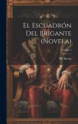 El escuadrón del brigante (novela); Volume 1