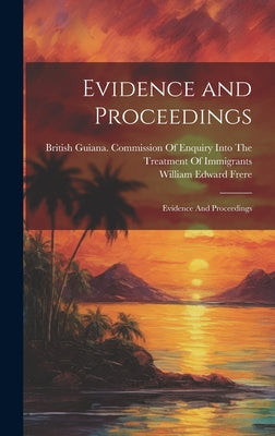 Evidence and Proceedings: Evidence And Proceedings