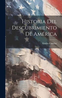 Historia del descubrimiento de América