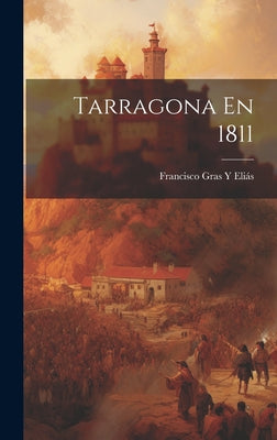 Tarragona En 1811