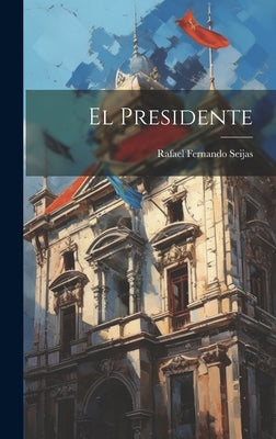 El Presidente