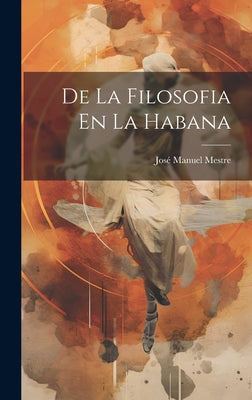 De La Filosofia En La Habana