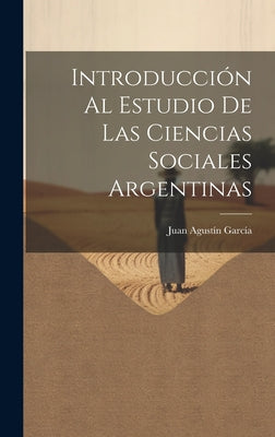 Introducción Al Estudio De Las Ciencias Sociales Argentinas