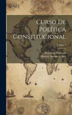 Curso De Política Constitucional; Volume 1