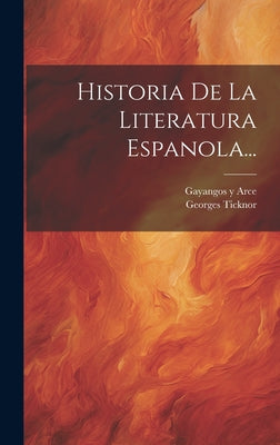 Historia De La Literatura Espanola...