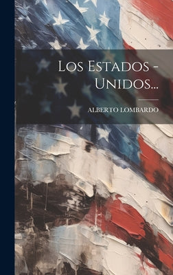 Los Estados - Unidos...