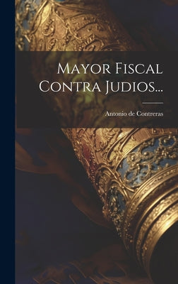 Mayor Fiscal Contra Judios...