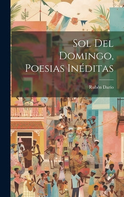 Sol Del Domingo, Poesias Inéditas