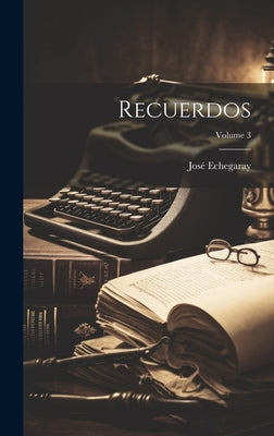 Recuerdos; Volume 3