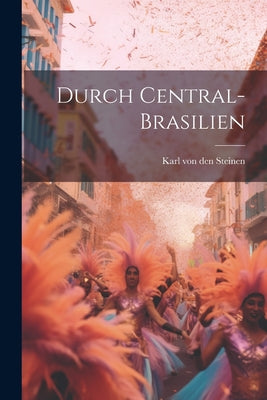 Durch Central-brasilien