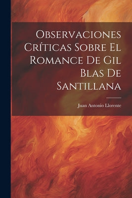 Observaciones Críticas Sobre El Romance De Gil Blas De Santillana