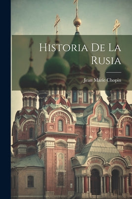 Historia De La Rusia