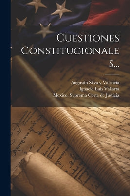 Cuestiones Constitucionales...